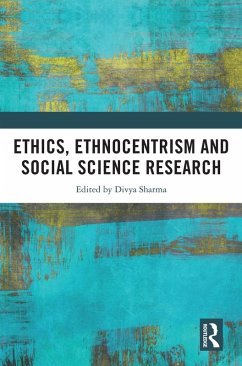 Cover Ethics, Ethnocentrism and Social Science Research (eBook, ePUB)