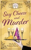 Say Cheese and Murder (eBook, ePUB)