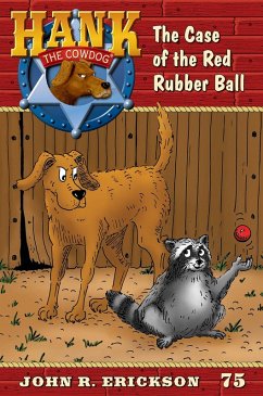The Case of the Red Rubber Ball (eBook, ePUB) - Erickson, John R.