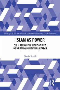 Islam as Power (eBook, ePUB) - Speidl, Bianka