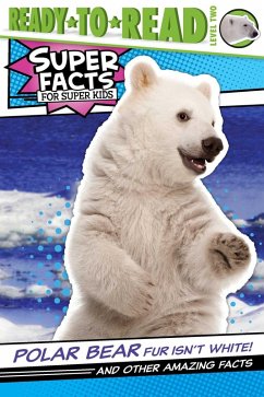 Cover Polar Bear Fur Isn't White! (eBook, ePUB)