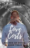 Love Costs (Shards of Sevia, #3) (eBook, ePUB)