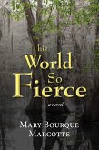 This World So Fierce (eBook, ePUB)