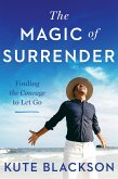 The Magic of Surrender (eBook, ePUB)