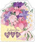 I Love You, Mom (eBook, ePUB)