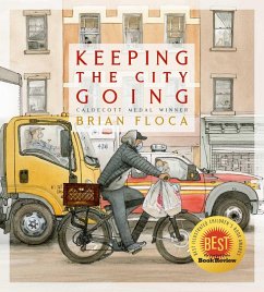 Keeping the City Going (eBook, ePUB) - Floca, Brian