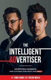 The Intelligent Advertiser: Advertising Handbook (eBook, ePUB)