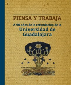 Piensa y trabaja (eBook, ePUB) - Villaobos Valladolid, Ana Isabel; Bernache, Fabiola Berenice; Bravo Padilla, Itzcóatl Tonatiuh; Real Ledezma, Juan