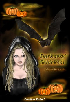 Darkness' Schicksal (eBook, ePUB) - Röhreich, Maria