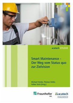 Smart Maintenance - Der Weg vom Status quo zur Zielvision (eBook, PDF)