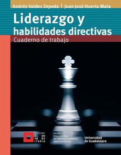 Liderazgo y habilidades directivas (eBook, ePUB) - Valdez Zepeda, Andrés; Huerta Mata, Juan José