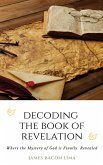 Decoding The Book of Revelation (eBook, ePUB)