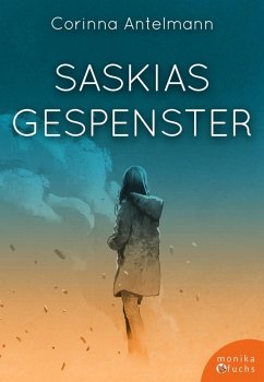 Saskias Gespenster (eBook, ePUB) - Antelmann, Corinna