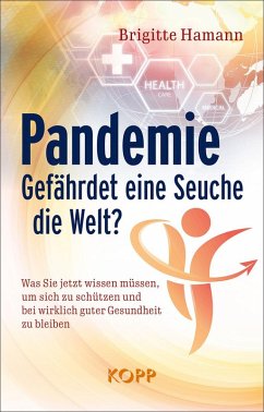 Pandemie: Gefährdet eine Seuche die Welt? (eBook, ePUB) - Hamann, Brigitte