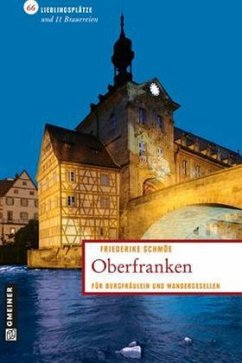 Oberfranken (Mängelexemplar) - Schmöe, Friederike