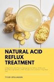 Natural Acid Reflux Treatment (eBook, ePUB)