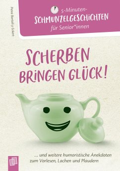 Scherben bringen Glück! (eBook, ePUB) - Bartoli y Eckert, Petra