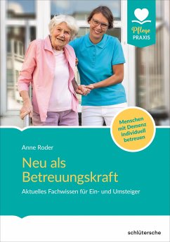 Neu als Betreuungskraft (eBook, ePUB) - Roder, Anne