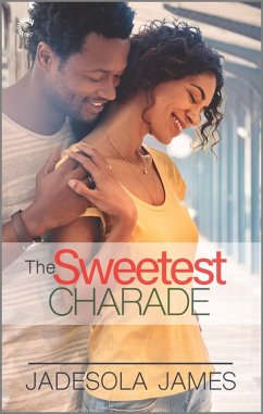 The Sweetest Charade (eBook, ePUB) - James, Jadesola