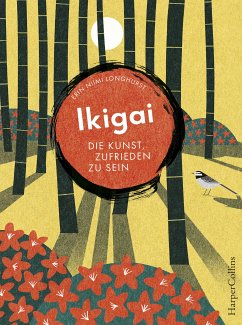 Ikigai - Die Kunst, zufrieden zu sein (eBook, ePUB) - Niimi Longhurst, Erin