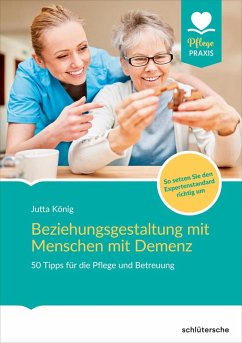 Beziehungsgestaltung mit Menschen mit Demenz (eBook, ePUB) - König, Jutta