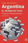 Argentina el mundo es tuyo (eBook, ePUB)