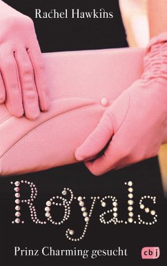 Prinz Charming gesucht / Royals Bd.1 (Mängelexemplar) - Hawkins, Rachel