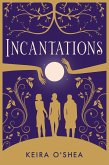 Incantations (eBook, ePUB)