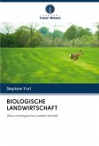 BIOLOGISCHE LANDWIRTSCHAFT