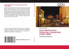 Caño Martín Peña: Vivencias y Desarrollo (1940-1960) - Fred Ramos, Nelson