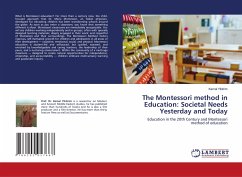 The Montessori method in Education: Societal Needs Yesterday and Today