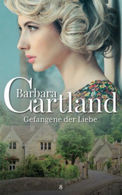 Gefangene Der Liebe - Cartland, Barbara