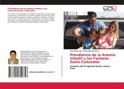 Prevalencia de la Anemia Infantil y los Factores Socio-Culturales - Solís Luis, Froy;Alarcón Soto, Olivia
