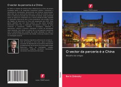 O vector da parceria é a China - Zalessky, Boris