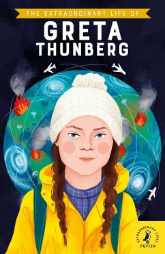 The Extraordinary Life of Greta Thunberg - Jina, Devika