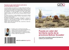 Puesta en valor del territorio norte de la provincia Bolívar Ecuador - Guevara Aroca, Francisco