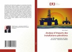 Analyse d¿impacts des installations pétrolières