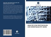 ANALYSE VON PROTOKOLLEN ZUR DIENSTQUALITÄT (QOS)