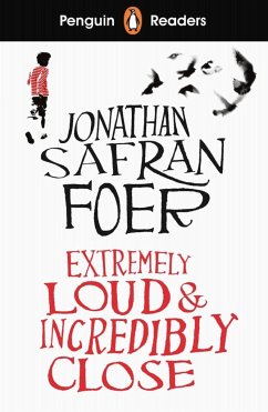 Extremely Loud and Incredibly Close - Foer, Jonathan Safran;Holwill, Helen