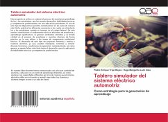 Tablero simulador del sistema eléctrico automotriz - Trejo Reyes, Pedro Enrique;León Islas, Hugo Margarito