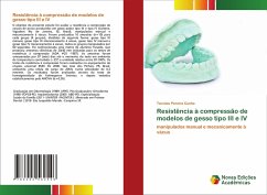 Resistência à compressão de modelos de gesso tipo III e IV - Pereira Cunha, Tarcísio