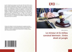 Le mineur et le milieu carcéral béninois : Entre droit et jungle - Padonou, Gildas