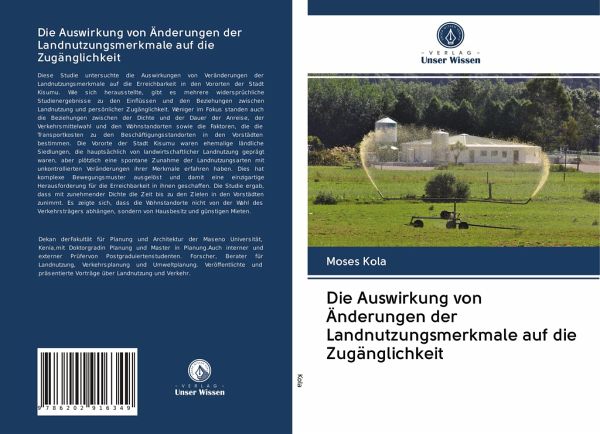 Die Auswirkung von Änderungen der Landnutzungsmerkmale auf die Zugänglichkeit