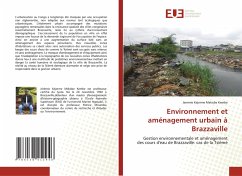 Environnement et aménagement urbain à Brazzaville - Mekobe Kembe, Jeremie Kejerme