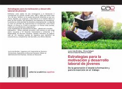 Estrategias para la motivación y desarrollo laboral de jóvenes - Brottier, Lucía Inés;Calíguli, Elena;Manzur Salas, Horacio Eduardo