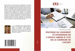 POLITIQUE DU LOGEMENT ET DYNAMIQUE DE L¿ESPACE URBAIN À L¿EST DE LA COMMUNE DE COCODY - MADOU, Guebri Lydie Chantal