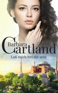 Laß mich bei Dir Sein - Cartland, Barbara