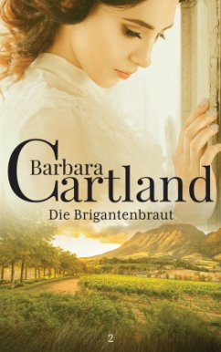 Die Brigantenbraut - Cartland, Barbara