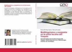 Multilingüismo y exogamia en la etnia tucana del Vaupés - Rojas Apráez, Ramiro Neil;Avendaño, Marisol