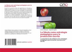 La fábula como estrategia pedagógica para la producción escrita - Velásquez, Lorena;Aguilar, Alejandra